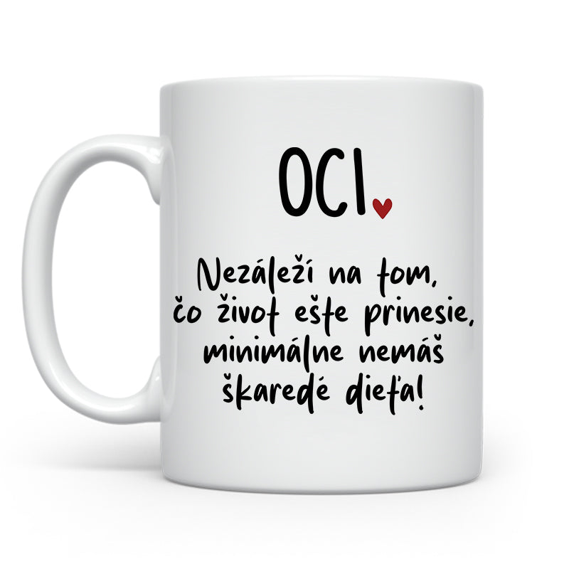 Oci nezáleží na tom