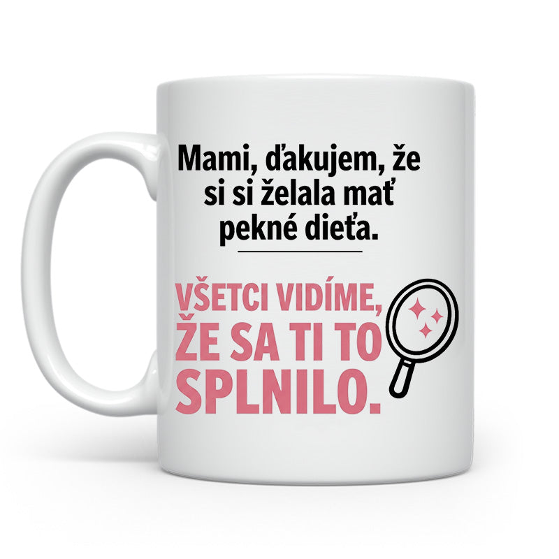 Splnilo sa želanie